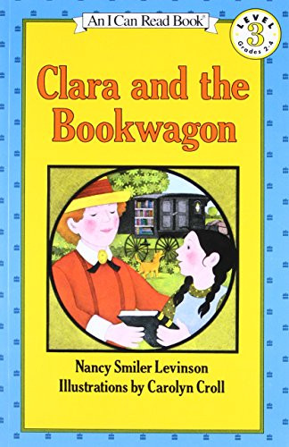 Clara and the Bookwagon by Nancy Smiler Levinson, Carolyn Croll, 9780064441346