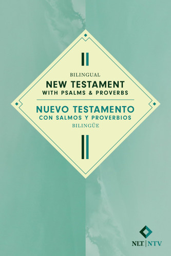 Bilingual New Testament with Psalms & Proverbs / Nuevo Testamento con Salmos y Proverbios bilingüe NLT/NTV (Softcover) by Tyndale, 9781496484406