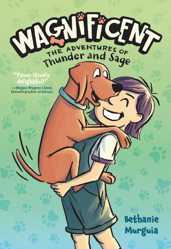 Wagnificent (The Adventures of Thunder and Sage) - 9781250908735 by Bethanie Murguia, Bethanie Murguia, 9781250908735