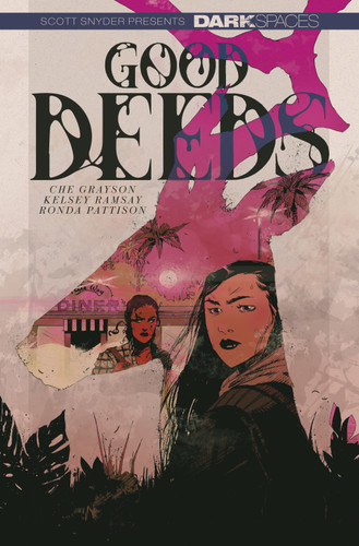 Dark Spaces: Good Deeds by Che Grayson, Kelsey Ramsay, 9798887240671