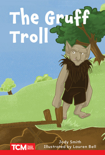 The Gruff Troll (Level 2: Book 5) by Jodene Lynn Smith, Lauren Bell, Jodene Smith, 9798765924358