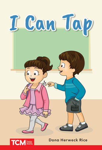I Can Tap (PreK/K: Book 5) by Dona Herweck Rice, Shams Nelson, 9798765923757