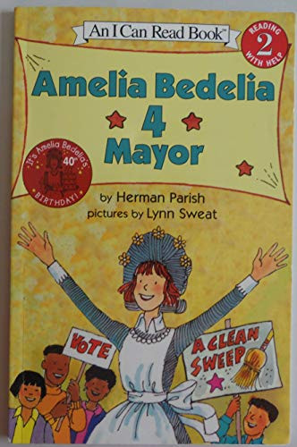 Amelia Bedelia 4 Mayor by Herman Parish, Lynn Sweat, 9780064443098