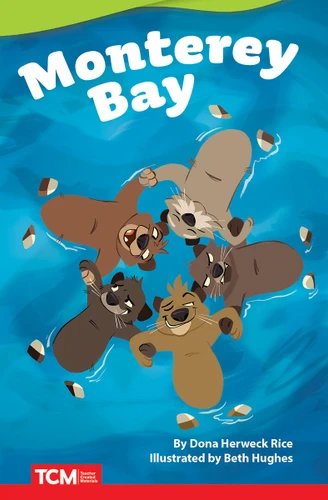 Monterey Bay by Dona Herweck Rice, Beth Hughes, 9781087605395