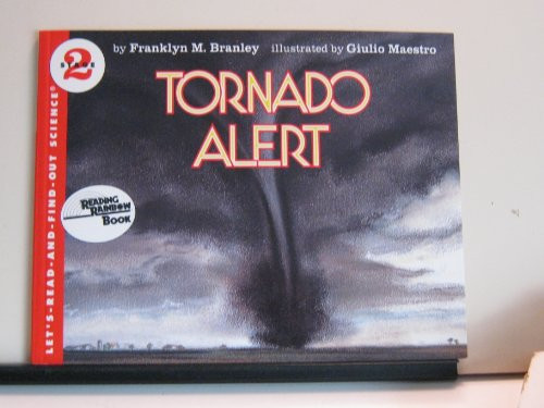 Tornado Alert by Franklyn M. Branley, Giulio Maestro, 9780064450942