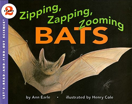 Zipping, Zapping, Zooming Bats by Ann Earle, Henry Cole, 9780064451338