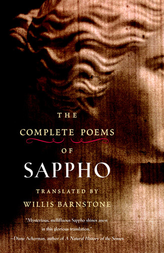The Complete Poems of Sappho by Willis Barnstone, 9781590306130