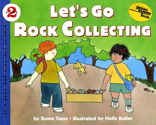 Let's Go Rock Collecting by Roma Gans, Holly Keller, 9780064451703