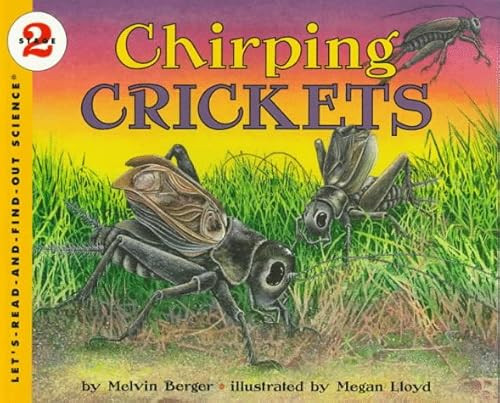 Chirping Crickets by Melvin Berger, Megan Lloyd, 9780064451802 Chirping Crickets by Melvin Berger, Megan Lloyd, 9780064451802