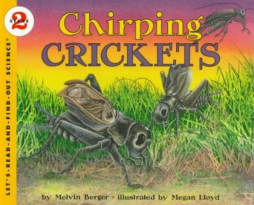 Chirping Crickets by Melvin Berger, Megan Lloyd, 9780064451802