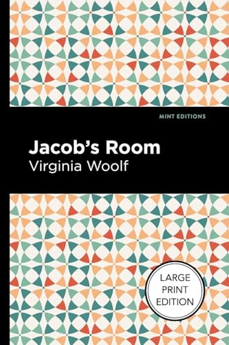 Jacob's Room (Large Print Edition) (Large Print Edition) by Virginia Woolf, Mint Editions, 9798888975299