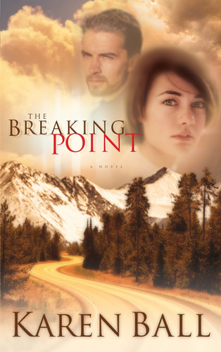 The Breaking Point by Karen Ball, 9781590520338