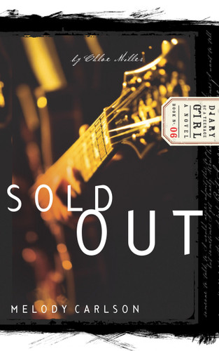 Sold Out (Chloe: Book 2) by Melody Carlson, 9781590521410