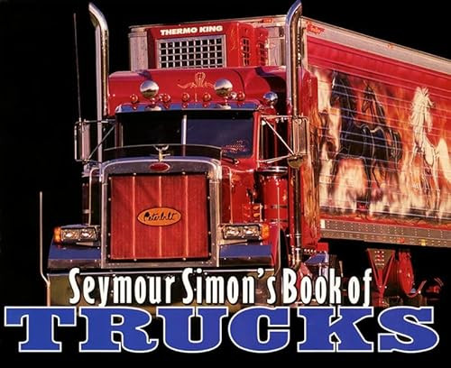 Seymour Simon's Book of Trucks by Seymour Simon, 9780064462242