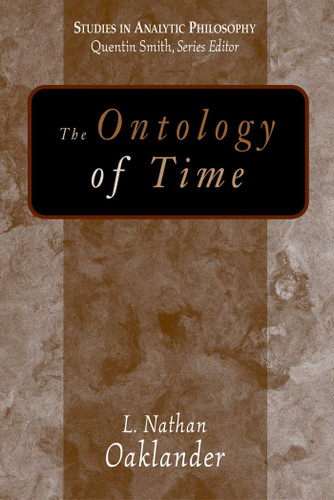 Ontology of Time by L. Nathan Oaklander, 9781591021971