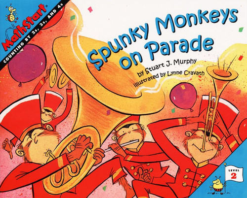 Spunky Monkeys on Parade by Stuart J. Murphy, Lynne Cravath, 9780064467278