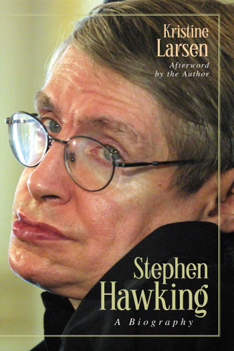 Stephen Hawking (A Biography) by Kristine Larsen, 9781591025740