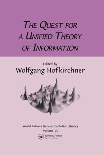 Quest For A Unified Theory by Wolfgang Hofkirchner, 9781138984363