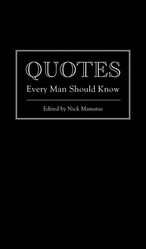 Quotes Every Man Should Know (Miniature Edition) by Nick Mamatas, 9781594746369