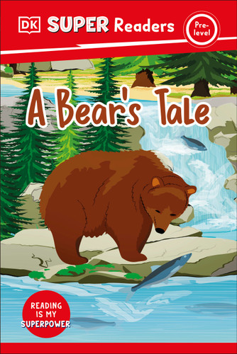 DK Super Readers Pre-Level A Bear's Tale by DK, 9780744094244