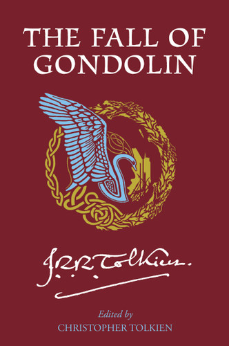 The Fall of Gondolin - 9780063376397 by J.R.R. Tolkien, 9780063376397 The Fall of Gondolin - 9780063376397 by J.R.R. Tolkien, 9780063376397