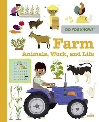 Do You Know?: Farm Animals, Work, and Life by Camille Babeau, Charlotte Ameling, Hélène Convert, Ilaria Falorsi, Camille Roy, 9782408049881 Do You Know?: Farm Animals, Work, and Life by Camille Babeau, Charlotte Ameling, Hélène Convert, Ilaria Falorsi, Camille Roy, 9782408049881
