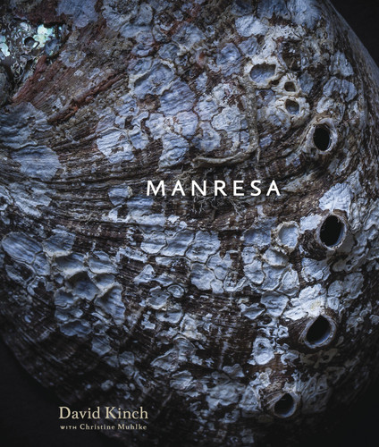 Manresa (An Edible Reflection [A Cookbook]) by David Kinch, Christine Muhlke, Eric Ripert, 9781607743972