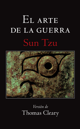 El arte de la guerra (The Art of War) (Spanish Edition) by Sun Tzu, Thomas Cleary, 9781611800227