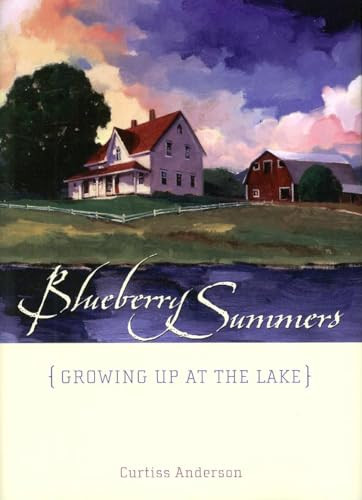 Blueberry Summers (Growing Up at the Lake) - 9780873516082 by Curtiss  Anderson, 9780873516082