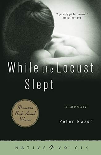 While the Locust Slept (A Memoir) by Peter Razor, 9780873514392
