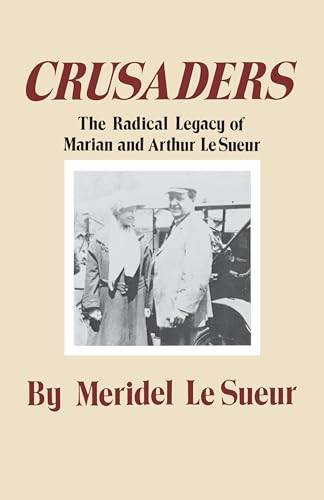Crusaders by Meridel  Le Sueur, 9780873511780