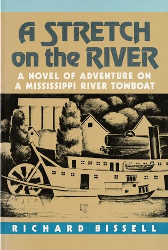 A Stretch on the River by Richard P.  Bissell, 9780873512206 A Stretch on the River by Richard P.  Bissell, 9780873512206