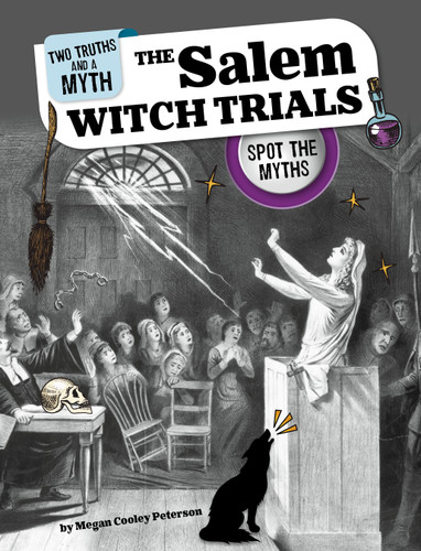 The Salem Witch Trials (Spot the Myths) - 9781669062561 by Megan Cooley Peterson, 9781669062561