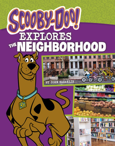 Scooby-Doo Explores the Neighborhood by John Sazaklis, 9780756576202