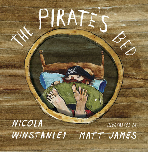The Pirate's Bed by Nicola Winstanley, Matt James, 9781770496163