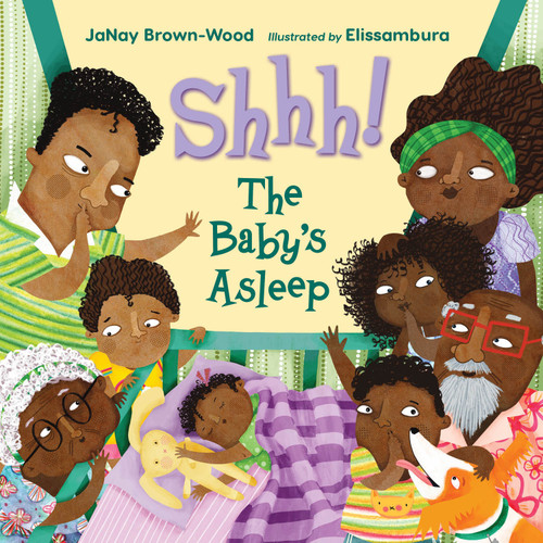 Shhh! The Baby's Asleep - 9781623544867 by JaNay Brown-Wood, Elissambura, 9781623544867
