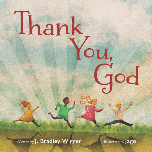 Thank You, God - 9780802856265 by J. Bradley Wigger, Jago, 9780802856265