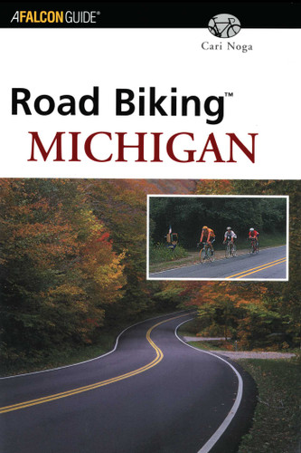 Road Biking™ Michigan by Cari Noga, 9780762728039