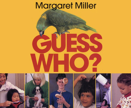Guess Who? by Margaret Miller, Margaret Miller, 9780688127831 Guess Who? by Margaret Miller, Margaret Miller, 9780688127831