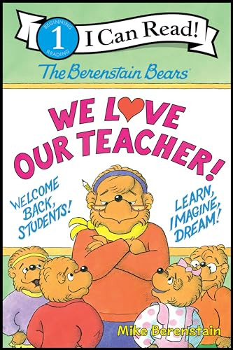 The Berenstain Bears: We Love Our Teacher! - 9780063355361 by Mike Berenstain, Mike Berenstain