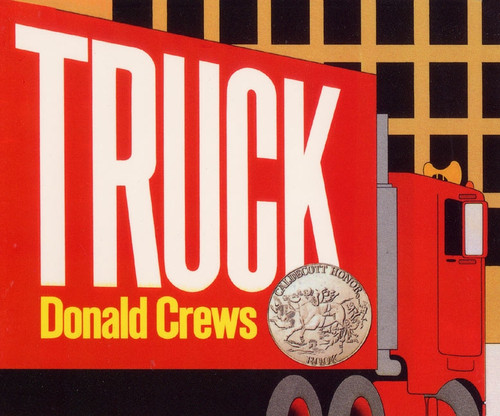 Truck Board Book (A Caldecott Honor Award Winner) by Donald Crews, Donald Crews, 9780688155971 Truck Board Book (A Caldecott Honor Award Winner) by Donald Crews, Donald Crews, 9780688155971