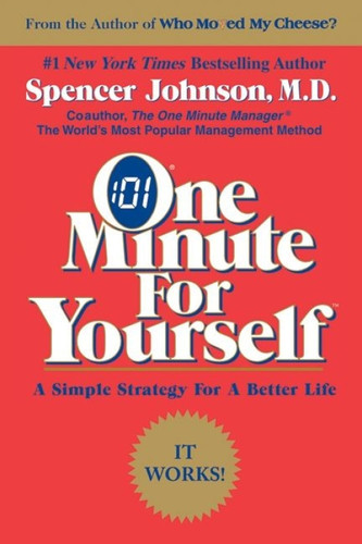 One Minute for Yourself by Spencer Johnson, M.D., 9780688163563