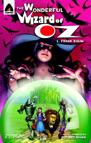The Wonderful Wizard of Oz (The Graphic Novel) by L. Frank Baum, Roland Mann, K.L. Jones, 9789380028514