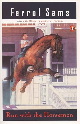 Run with the Horsemen by Ferrol Sams, 9780140072747