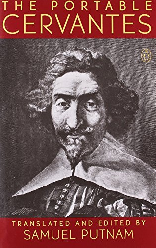 The Portable Cervantes by Miguel De Cervantes Saavedra, Samuel Putnam, 9780140150575