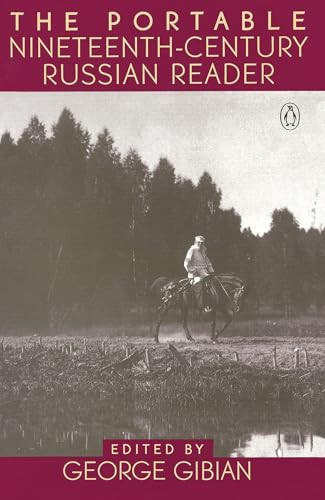 The Portable Nineteenth-Century Russian Reader by Various, George Gibian, 9780140151039