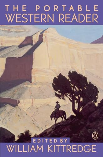 The Portable Western Reader by Various, William Kittredge, William Kittredge, William Kittredge, 9780140230260