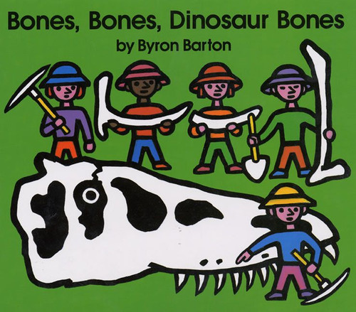Bones, Bones, Dinosaur Bones by Byron Barton, Byron Barton, 9780690048254