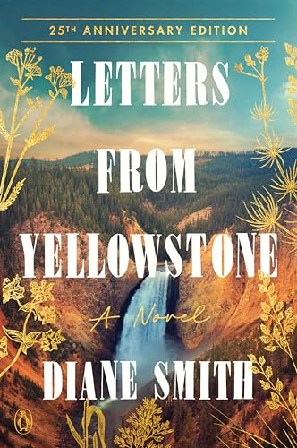 Letters from Yellowstone (A Novel) by Diane Smith, 9780140291810