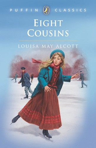 Eight Cousins by Louisa May Alcott, 9780140374568